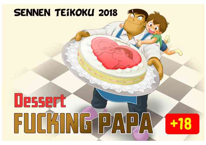 Fucking Papa Dessert Hen | Fucking Papa: Dessert {Shotachan}